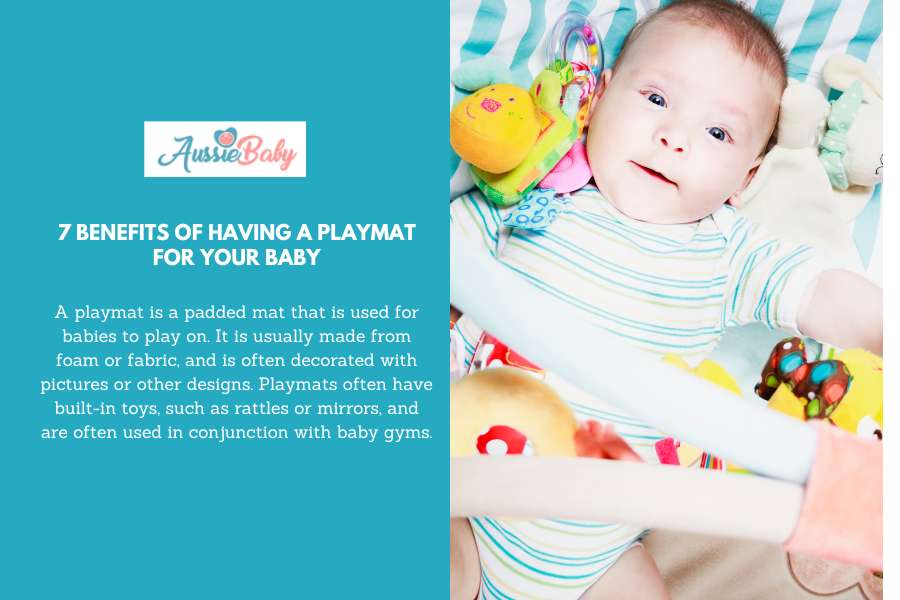 7 Benefits of Having a Playmat For Your Baby Aussie Baby