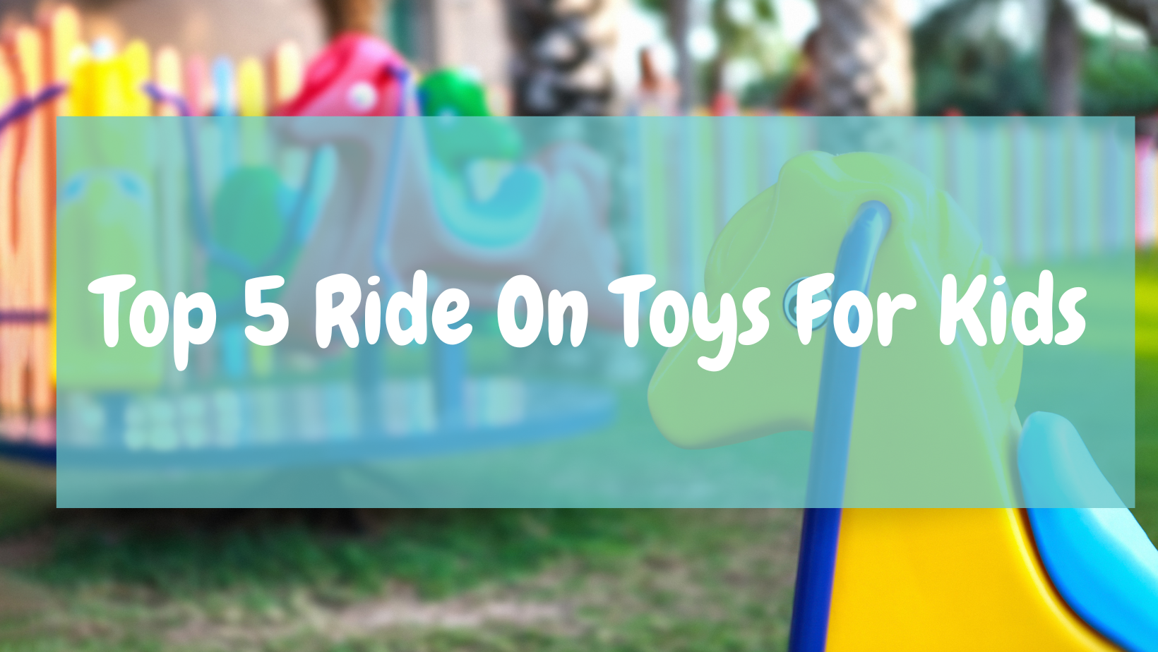 Top 5 Ride On Toys For Kids Aussie Baby