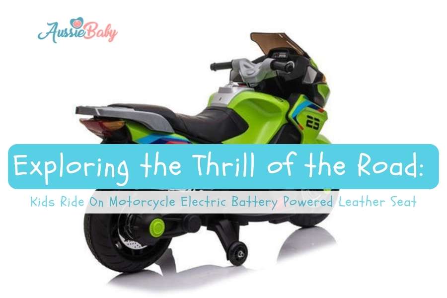 Exploring the Thrill of the Road: Kids Ride On Motorcycle Electric Battery Powered Leather Seat