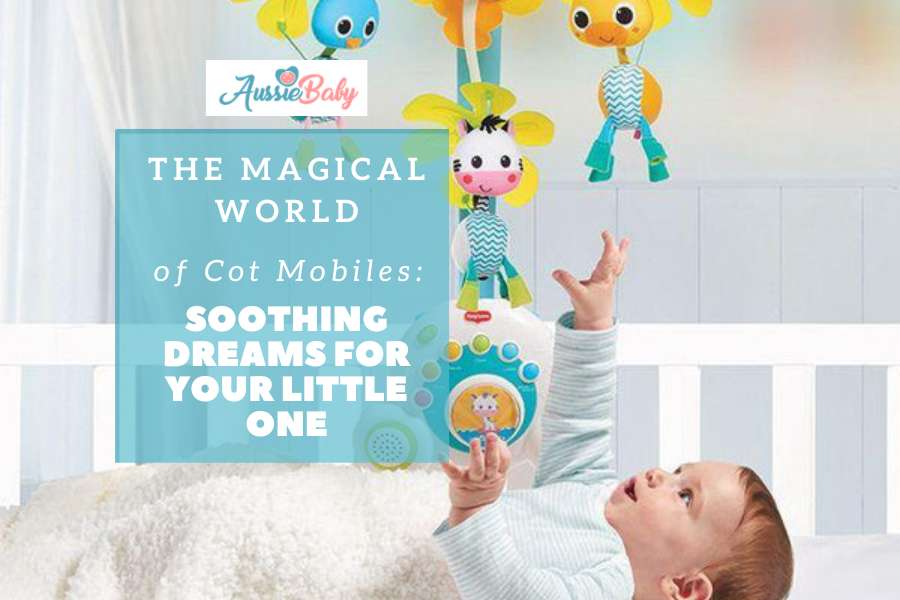 The Magical World of Cot Mobiles: Soothing Dreams for Your Little One