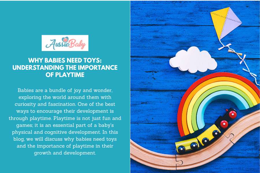 Why Babies Need Toys: Understanding the Importance of Playtime