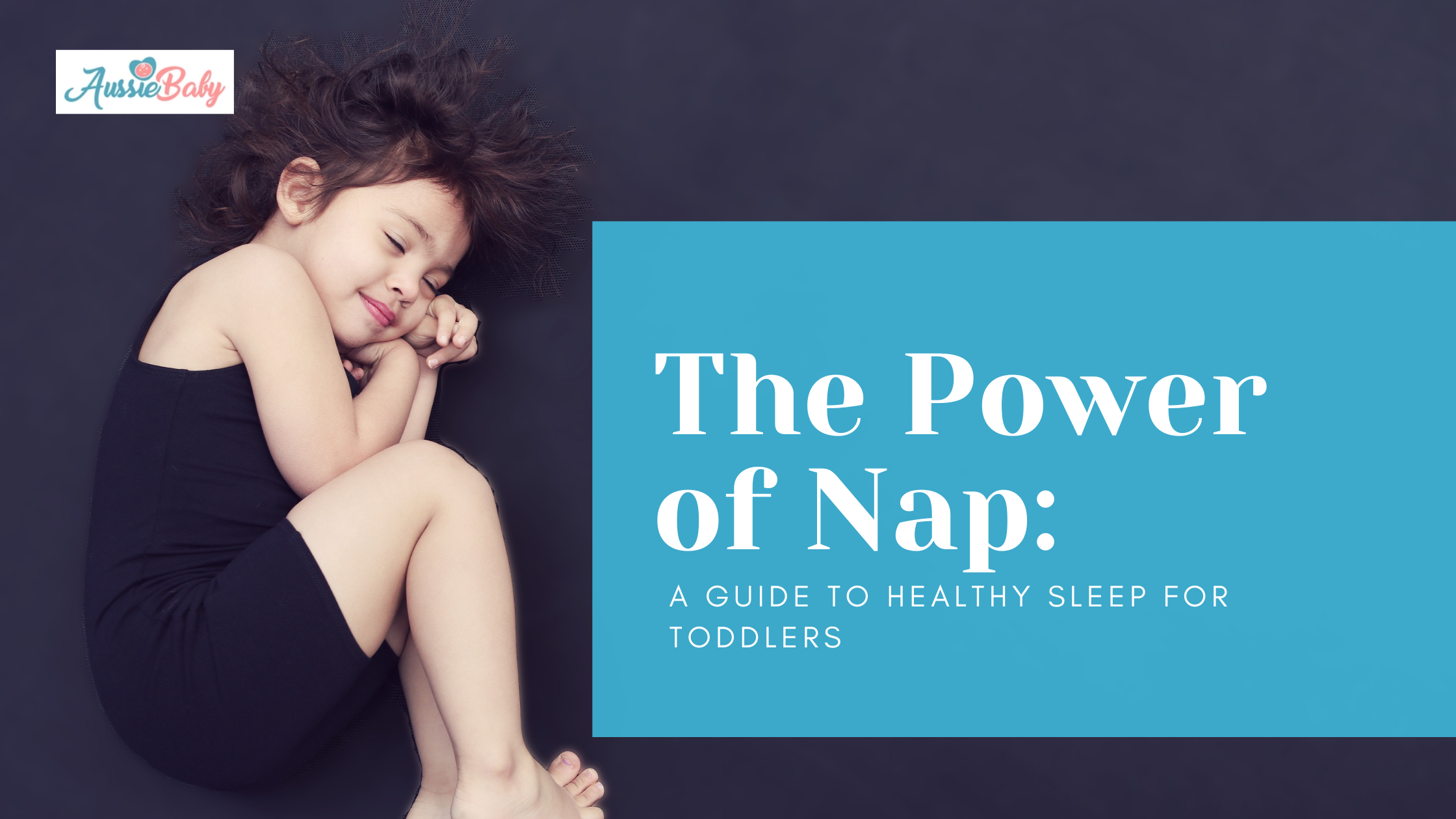 The Power of Nap: A Guide to Healthy Sleep for Toddlers