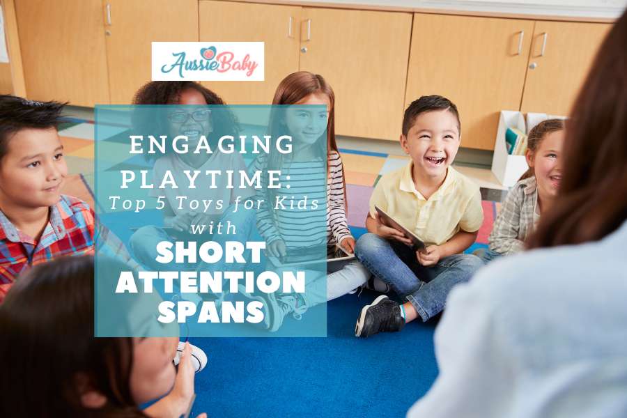 Engaging Playtime: Top 5 Toys for Kids with Short Attention Spans