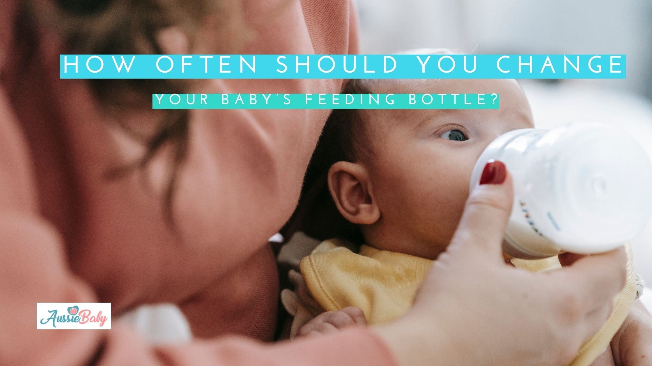 How Often Should You Change Your Baby’s Feeding Bottle?