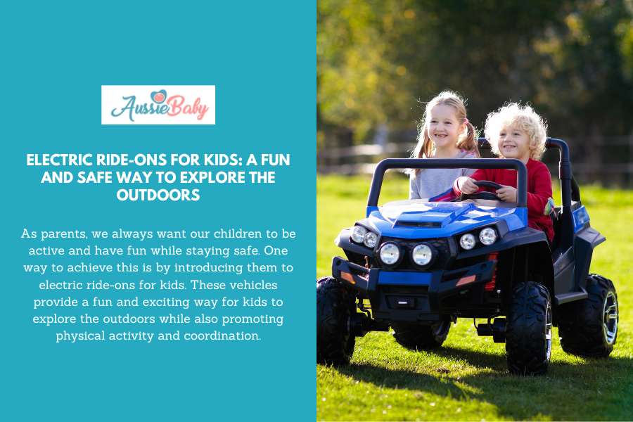 Electric Ride-Ons for Kids: A Fun and Safe Way to Explore the Outdoors