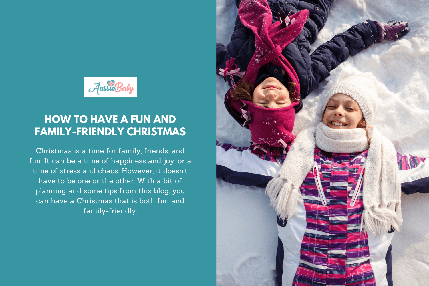 How to Have a Fun and Family-Friendly Christmas - Aussie Baby