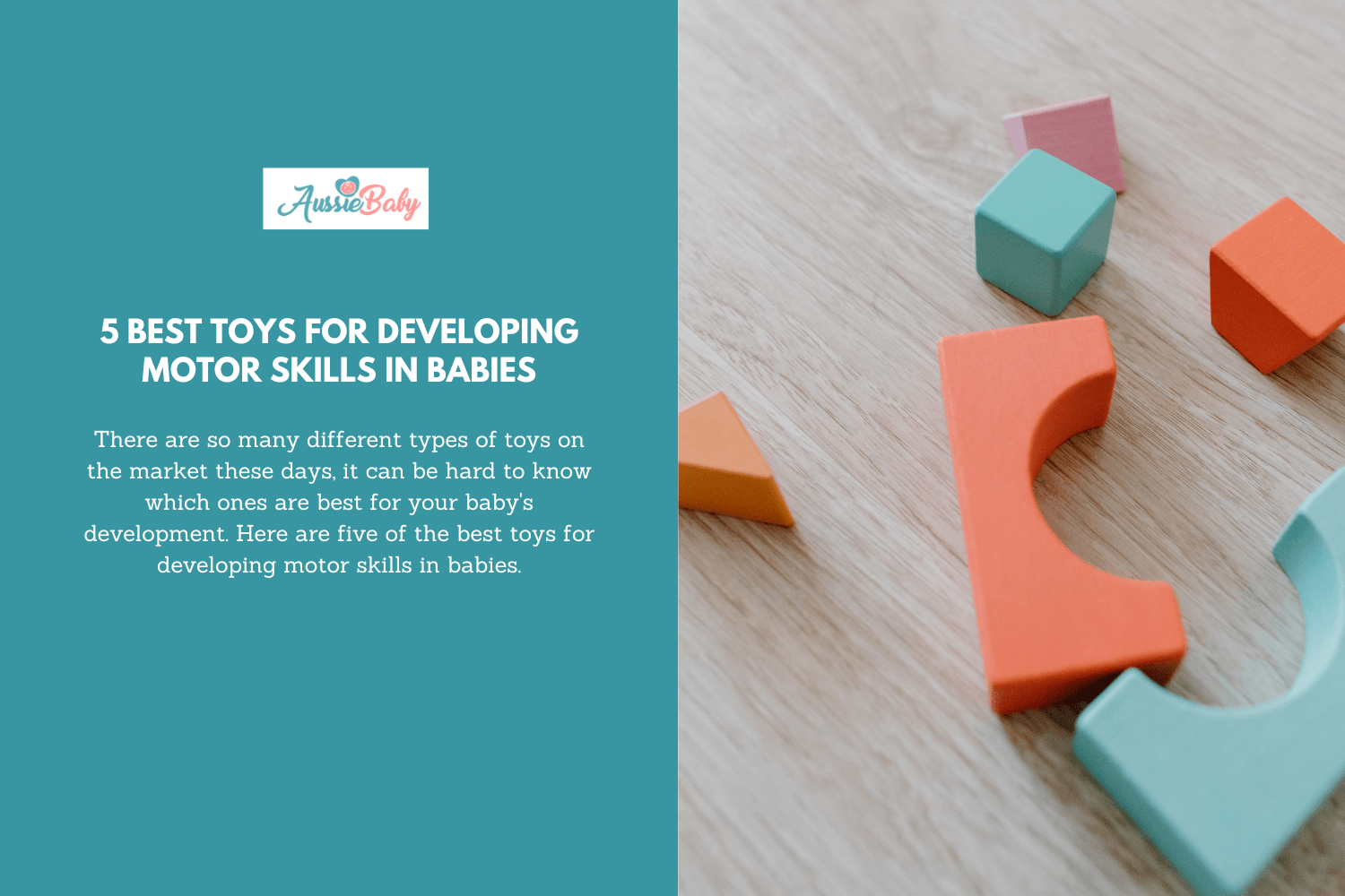5 Best Toys for Developing Motor Skills in Babies - Aussie Baby