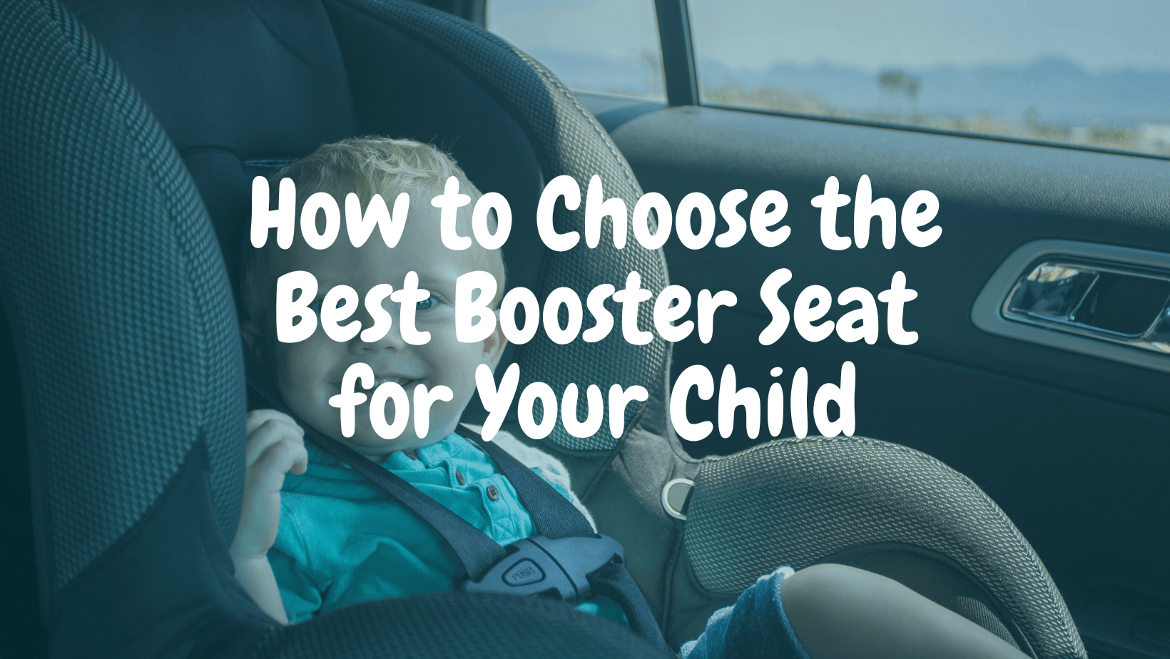 How to Choose the Best Booster Seat for Your Child - Aussie Baby