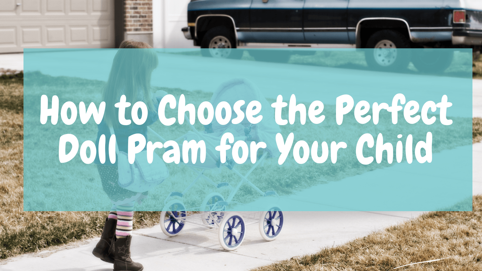 How to Choose the Perfect Doll Pram for Your Child - Aussie Baby