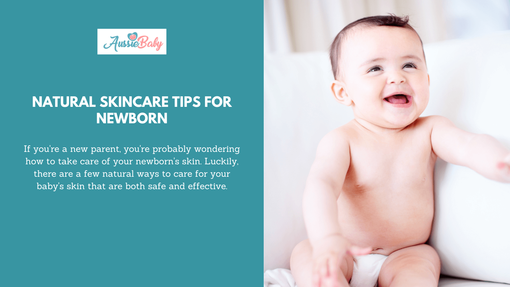 Natural Skincare Tips For Newborn - Aussie Baby