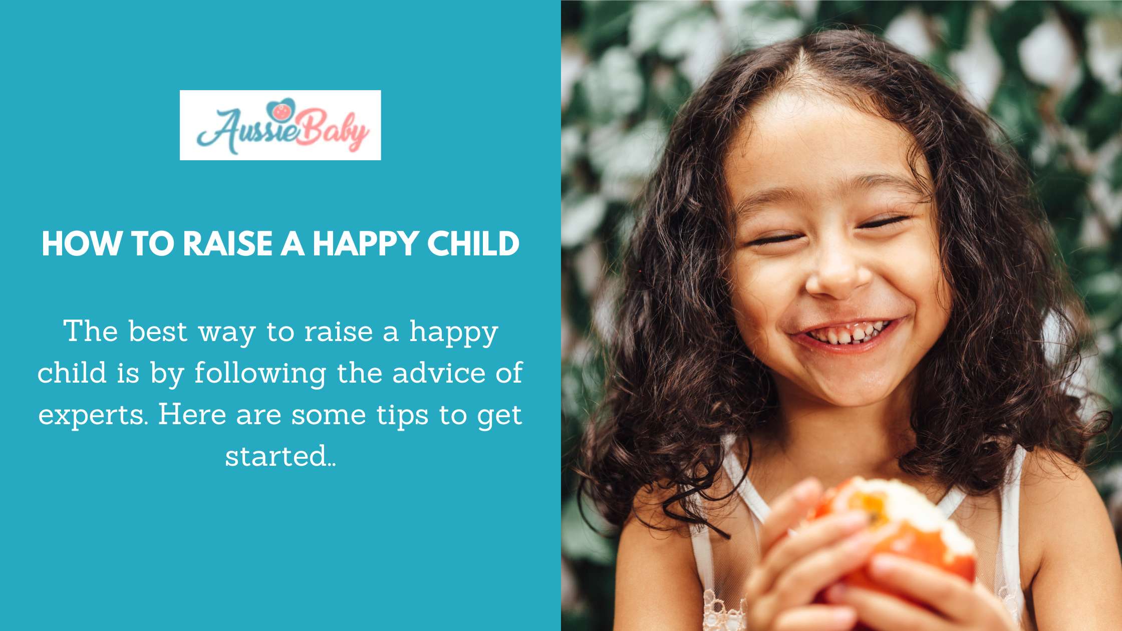 How to Raise a Happy Child