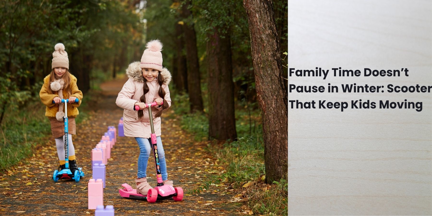 Family Time Doesn’t Pause in Winter: Scooters That Keep Kids Moving