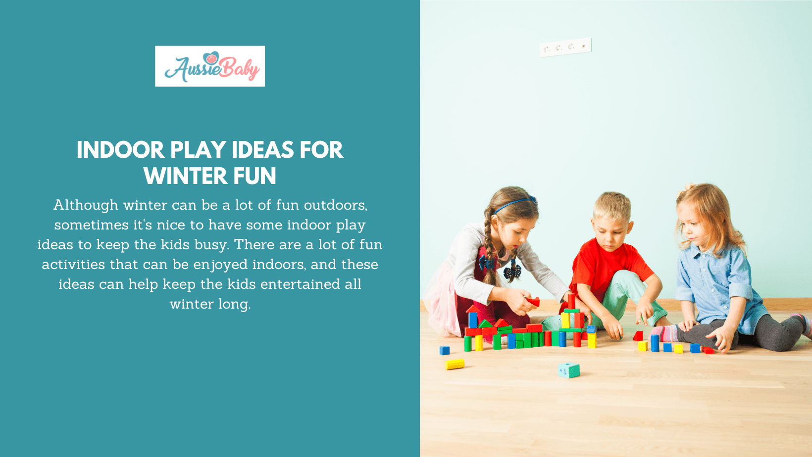 Indoor Play Ideas for Winter Fun - Aussie Baby